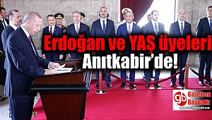 Erdoğan ve YAŞ üyeler Anıtkabir’de
