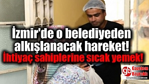 İzmir'de o belediyeden alkışlanacak hareket