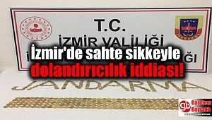 İzmir'de sahte sikkeyle dolandırıcılık iddiası