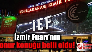 İzmir Fuarı'nın onur konuğu belli oldu