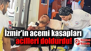 İzmir'in acemi kasapları acilleri doldurdu