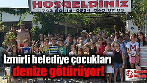 İzmirli belediye çocukları denize götürüyor