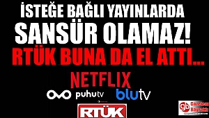 Netflix, BluTV gibi dijital platformlara RTÜK sansürü geldi