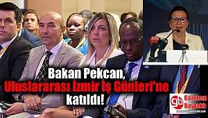 Bakan Pekcan, Uluslararası İzmir İş Günleri'ne katıldı