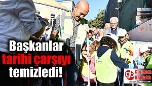 Başkanlar tarihi çarşıyı temizledi