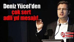 Deniz Yücel'den çok sert adli yıl mesajı