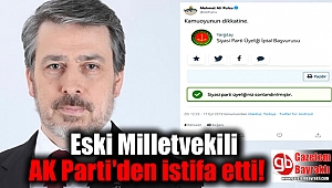 Eski Milletvekili Mehmet Ali Pulcu, AK Parti'den istifa etti