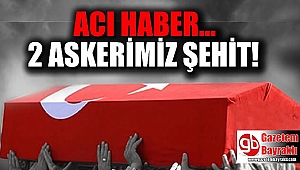 Hain tuzak: 2 asker şehit!