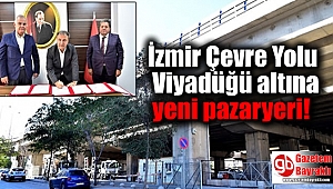 İzmir'e yeni pazar yeri