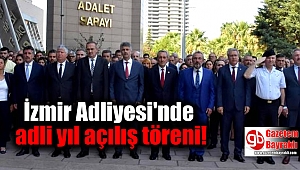 İzmir Adliyesi'nde adli yıl açılış töreni