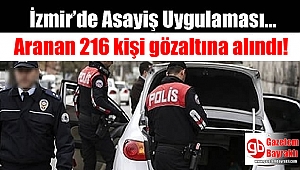İzmir'de asayiş uygulamaları