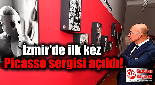 İzmir'de ilk kez Picasso sergisi açıldı