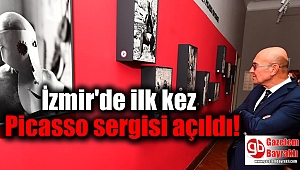 İzmir'de ilk kez Picasso sergisi açıldı
