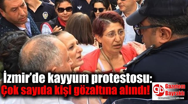 İzmir’de kayyum protestosu: Çok sayıda kişi gözaltına alındı