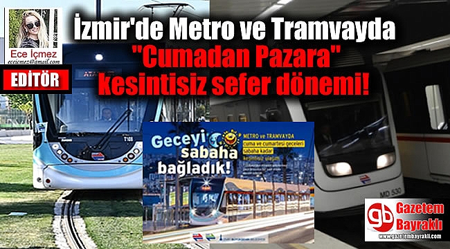 İzmir'de Metro ve tramvayda