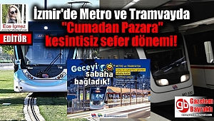 İzmir'de Metro ve tramvayda 