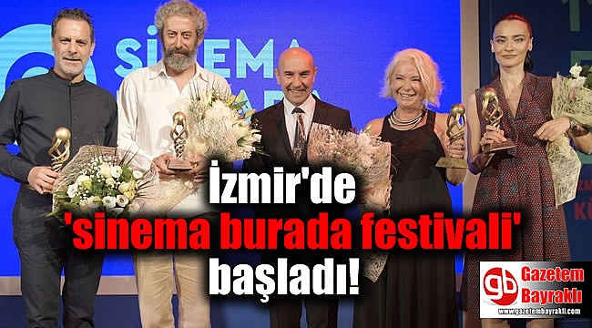 İzmir'de 'sinema burada festivali' başladı