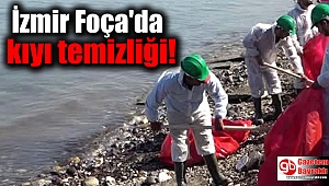 İzmir Foça'da kıyı temizliği 