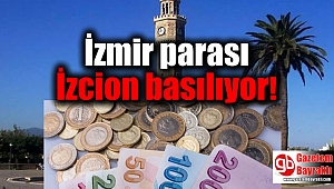 İzmir parası İzcion basılıyor