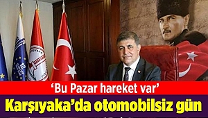 Karşıyaka’da otomobilsiz gün