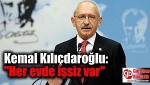 Kılıçdaroğlu: 