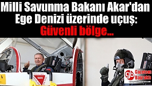 Milli Savunma Bakanı Akar'dan Ege Denizi üzerinde uçuş