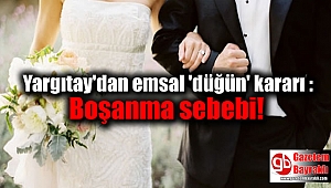  Yargıtay'dan emsal 'düğün' kararı : Boşanma sebebi