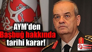AYM, İlker Başbuğ hakkında açılan Ergenekon Davası'nı düşürdü
