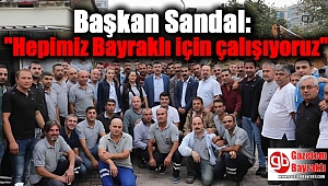 Başkan Sandal, 