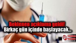  Beklenen açıklama geldi: Birkaç gün içinde başlayacak