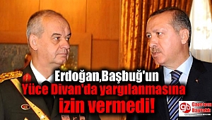 Cumhurbaşkanı Erdoğan, Genelkurmay eski Başkanı Başbuğ'un Yüce Divan'da yargılanmasına izin vermedi