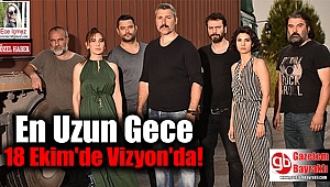 En Uzun Gece 18 Ekim'de Vizyon'da