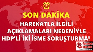 HDP'li iki isme soruşturma açıldı