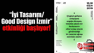 “İyi Tasarım/Good Design İzmir” etkinliği başlıyor