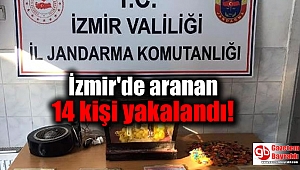 İzmir'de aranan 14 kişi yakalandı