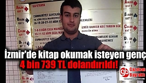 İzmir'de kitap okumak isteyen genç 4 bin 739 TL dolandırıldı