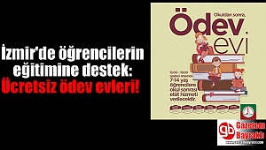 İzmir'de öğrencilerin eğitimine destek: Ücretsiz ödev evleri