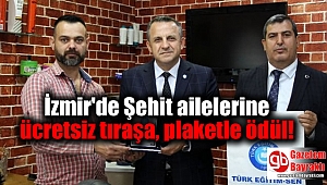 İzmir'de Şehit ailelerine ücretsiz tıraşa, plaketle ödül