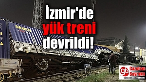 İzmir'de yük treni devrildi