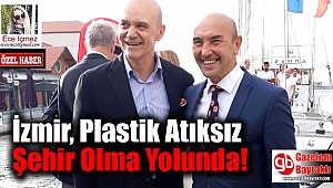 İzmir, Plastik Atıksız Şehir Olma Yolunda