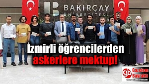 İzmirli öğrencilerden askerlere mektup