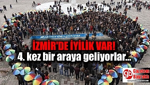 İzmirliler 4. kez 'iyilik' için bir araya gelecek