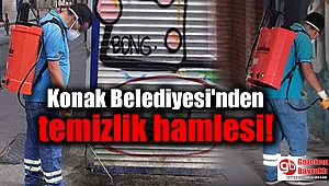Konak Belediyesi'nden temizlik hamlesi