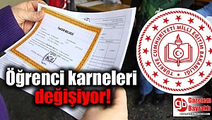 Öğrenci karneleri değişiyor