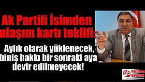 Ak Partili Hüsnü Boztepe'den ulaşım kartı teklifi: Aylık olarak yüklenecek, biniş hakkı bir sonraki aya devir edilmeyecek!