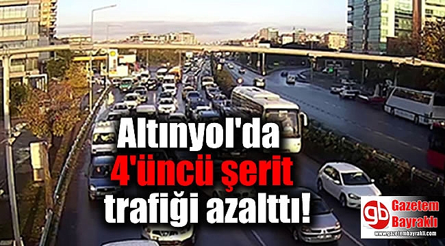 Altınyol'da 4'üncü şerit trafiği azalttı