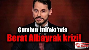 Cumhur İttifakı'nda Berat Albayrak krizi