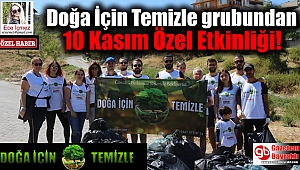 Doğa İçin Temizle 10 Kasım Özel Etkinliği