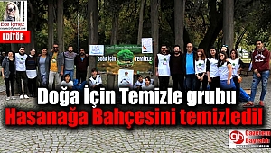 Doğa İçin Temizle grubu Hasanağa Bahçesini temizledi