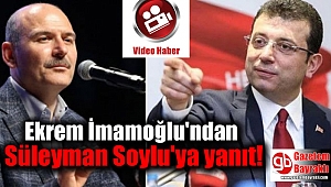 Ekrem İmamoğlu'ndan Süleyman Soylu'ya yanıt